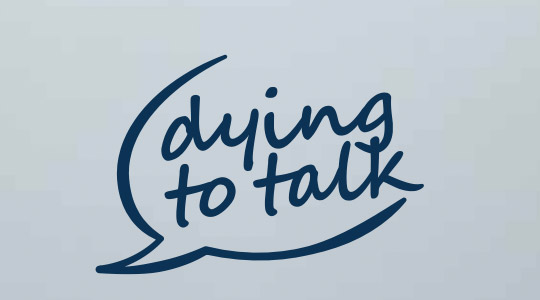 Dying to talk